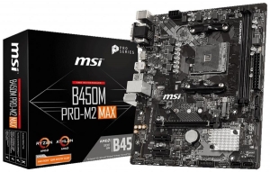 MSI B450M PRO-M2 MAX MSI B450M PRO-M2 MAX